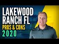 Lakewood Ranch Pros & Cons // [2020]