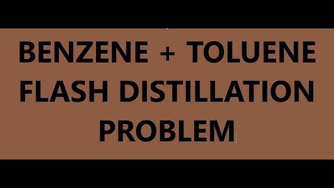 Flash distillation problem