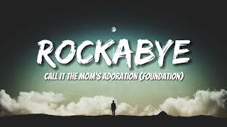 Clean Bandit - Rockabye (Letras/Lyric) feat. Sean Paul & Anne-Marie