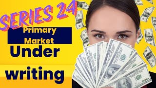 Master The Series 24 Exdanrimary And Underwriting