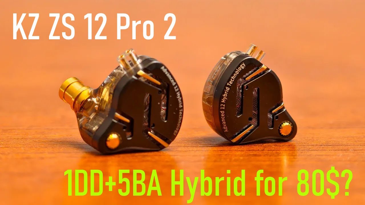 1DD+5BA за 80$? Обзор гибридных наушников KZ ZS 12 Pro 2!