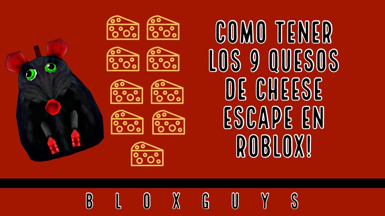 Como conseguir los 9 quesos en Cheese Escape! BloxGuys YouTube