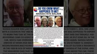 Wanda Walker, a 60 year old grandmother, went missing from Nashville, Tennessee, on October 4, 2016
