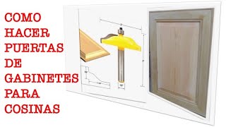 COMO HACER PUERTAS PARA GABINETES DE COCINA