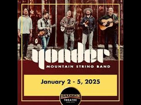 Yonder Mountain String Band 1 3 25 Set Egyptian Theater Park City Utah