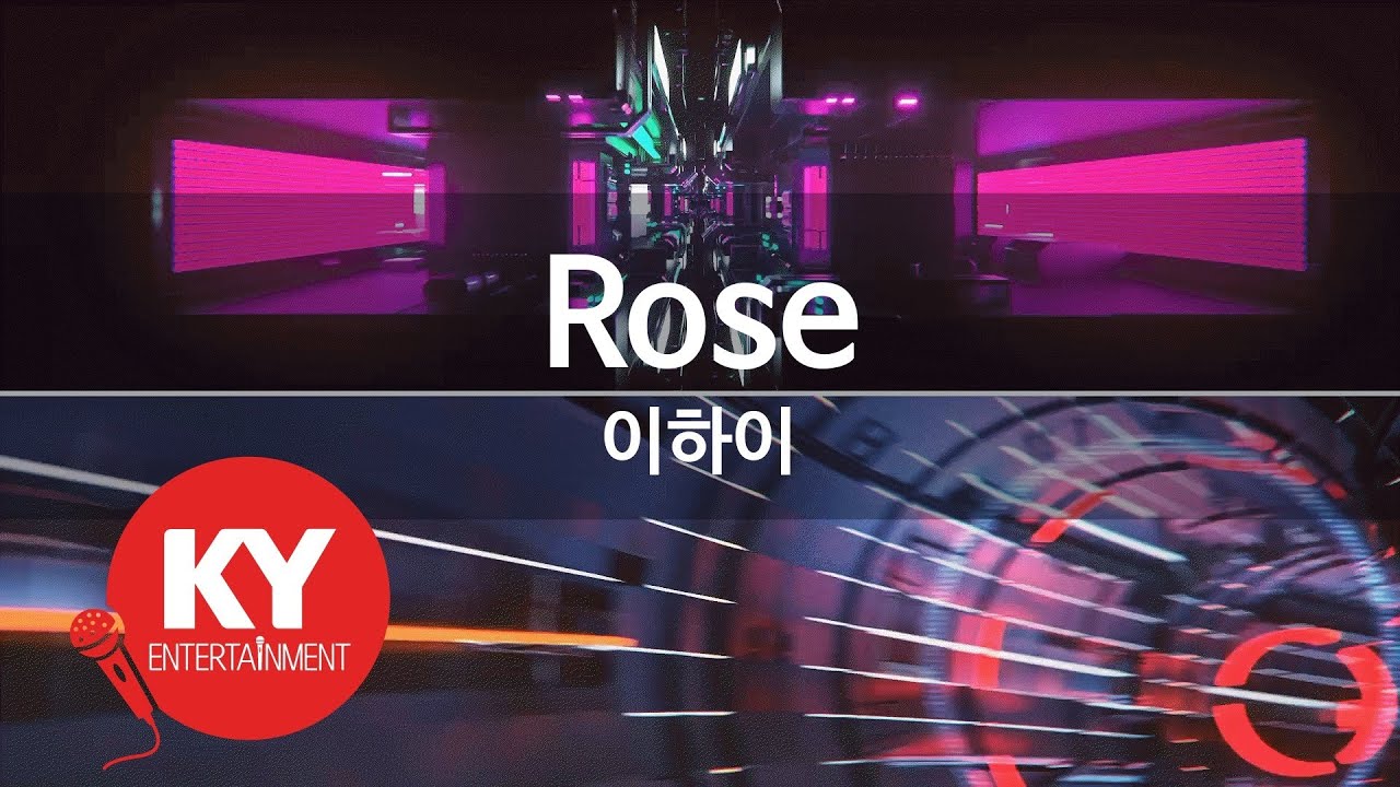 Rose - 이하이(LEE HI) (KY.48061) / KY Karaoke