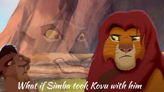 What If Simba Took Kovu With Him Fanmade