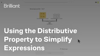 Using the Distributive Property to Simplify Expressions | Algebra | Brilliant