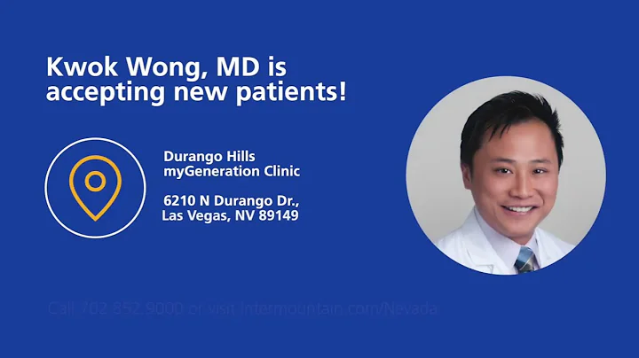 Meet Kwok Wong, MD from our Durango Hills myGenera...