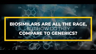How does Biosimilars and Generics compare