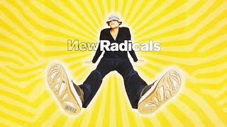 You Get What You Give  New Radicals s