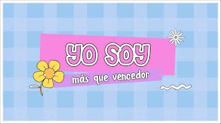 Soy más que vencedor – Yo soy más | Letras 🎵