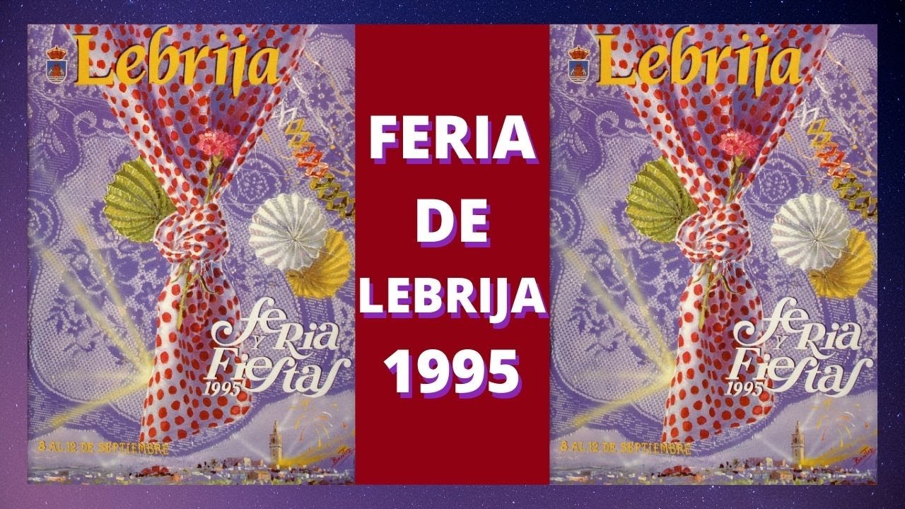 FERIA DE LEBRIJA 1995. Como era la Feria de Lebrija hace 30 años.