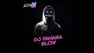 DJ Panama Slow (TikTok Slowed Remix) 2023
