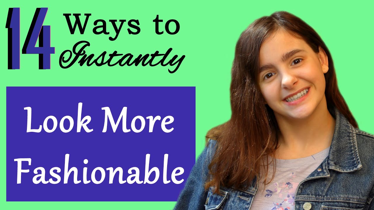 Look More 8 Easy Ways To Instantly Look More Fashionable β TBFDRI