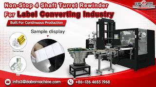 DABA Blank Label Non-Stop 4 shaft Turret Rewinder Online With Full Auto Paper Core Loading System