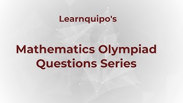 Mathematics Olympiad Series | Indian National Mathematical Olympiad questions | maths olympiad