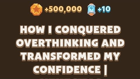 How I Conquered Overthinking and Transformed My Confidence | MemeGirls | Memefi New Video Code