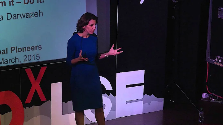 Dream it - do it! | Nadia Darwazeh | TEDxLSE