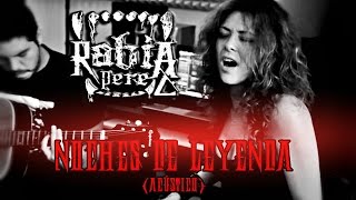 Rabia Perez - Noches de leyenda