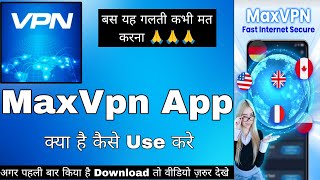 Max Vpn App || Max Vpn App Kaise Use Kare || How To Use Max Vpn App | Max Vpn Fast Vpn Secure screenshot 5