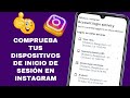 Cómo comprobar los dispositivos de inicio de sesión de Instagram 