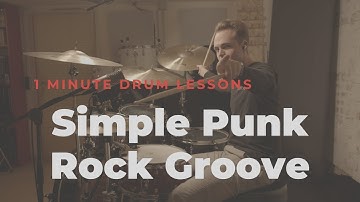 Simple Punk Rock Groove - 1 Minute Drum Lessons #2