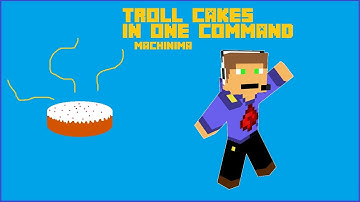TROLL CAKES IN ONE COMMAND! - |NO MODS!!!!| - Machinima