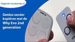 Genius zender kopiëren met de Why Evo 2nd generation