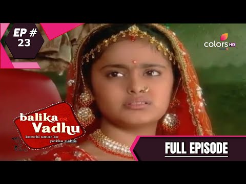 Balika Vadhu | बालिका वधू | Episode 23