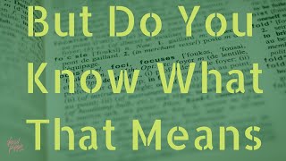 The Importance of Definitions when Writing