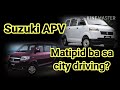 Suzuki APV Actual Fuel Consumption City Drive │ Matipid ba o hindi?