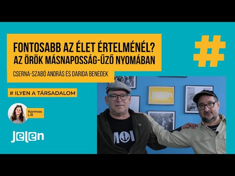 Fontosabb az élet értelménél? Cserna-Szabó András és Darida Benedek az örök másnaposság-űző nyomában