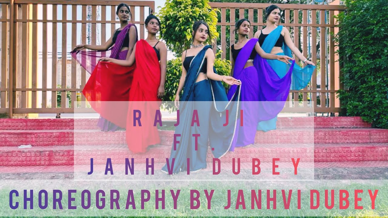 Raja ji  Bhojapuri song  Dance cover  Choreography by Janhvi Dubey