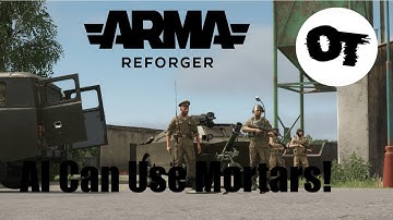 How To Use AI w/Mortars In The Next Arma Reforger Update!