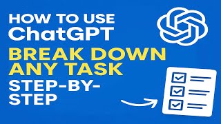 How to Use ChatGPT to Break Down Any Task Step-by-Step | Prompt Engineering Recipe Pattern