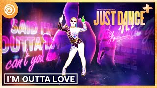 I'm Outta Love by Anastacia - Just Dance+ | Season Y2K