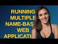 Webmasters: running multiple name-based web applications on a single ip address with SSL