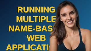 Webmasters: running multiple name-based web applications on a single ip address with SSL