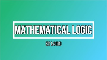 CHAPTER 1| MATHEMATICAL LOGIC| EXERCISE 1.4(Q1)| HSC MATHS| COMMERCE MATHS| M1 | CLASS 12