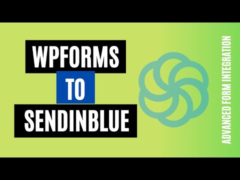 WPForms to Sendinblue Integration Tutorial | AFI