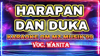 Download lagu HARAPAN DAN DUKA MZ MUSIK KARAOKE