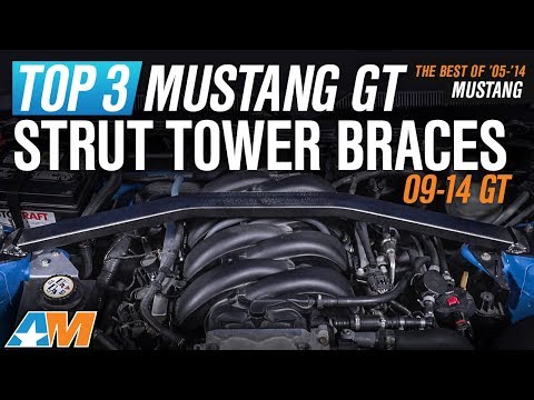 The 3 Best Mustang Strut Towers Braces For 2005-2014 Mustang GT
