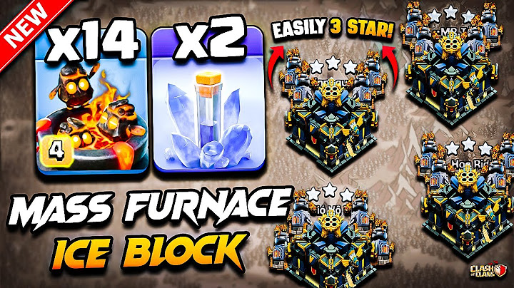 Town Hall 17 FURNACE Attack With ICE BLOCK Clash of Clans | Best TH17 Attack Strategy With FURNACE