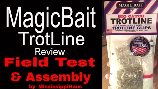 Magic Bait Trotline  Review, Field test, and Assembly