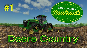 *NEW SERIES* Deere Country Contracts - Episode 1 - Farming Simulator 19