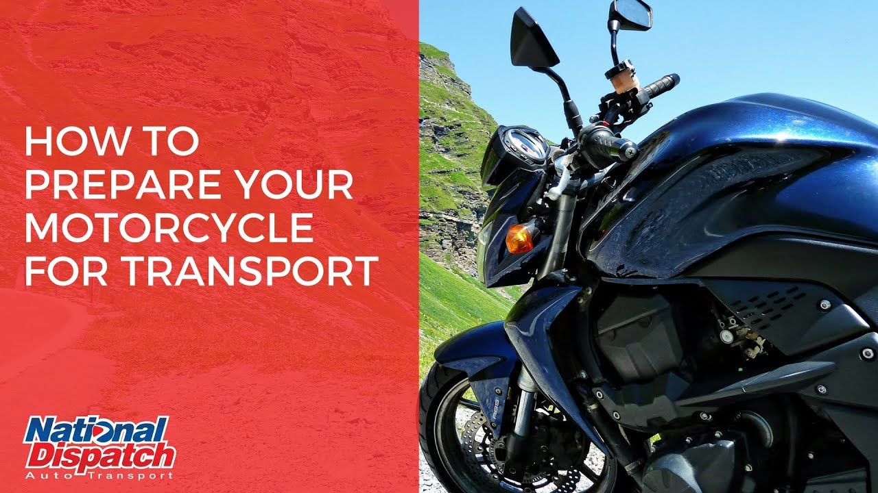 How To Prepare Your Motorcycle For Transport | National Dispatch