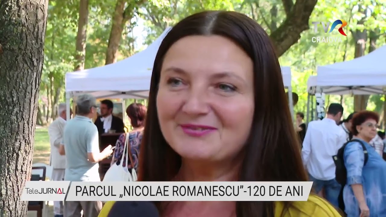 PARCUL „NICOLAE ROMANESCU”-120 DE ANI