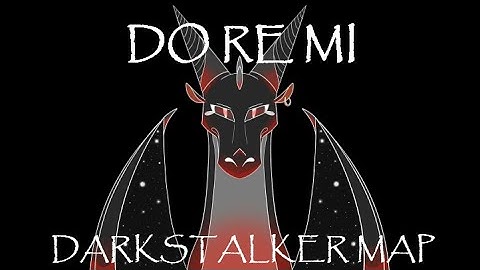 WIP 2 Part 8 // Do Re Mi WoF MAP //