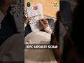 STOP! Don't Fall for the KYC Update Scam #cyberawareness